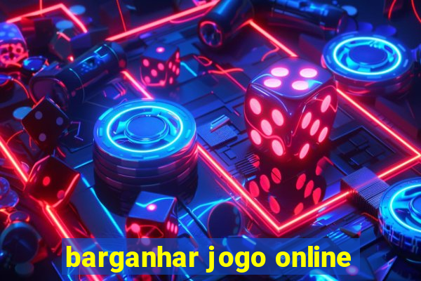 barganhar jogo online